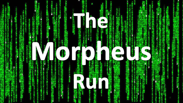 The Morpheus Run