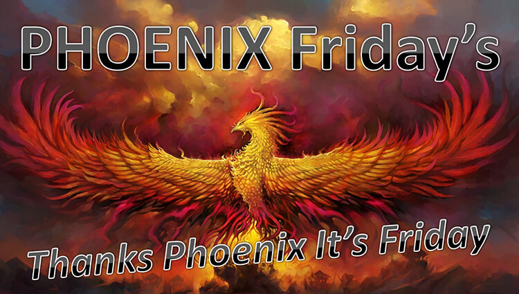 PHOENIX Fridays - TPiF